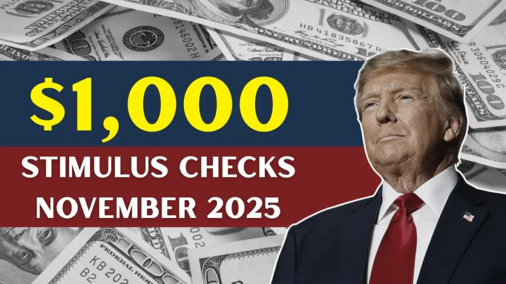 $1,000 Stimulus Payment for Everyone – November 2025 Full Payment Schedule